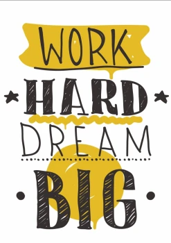  Plakat motywacyjny 46 Work hard dream big